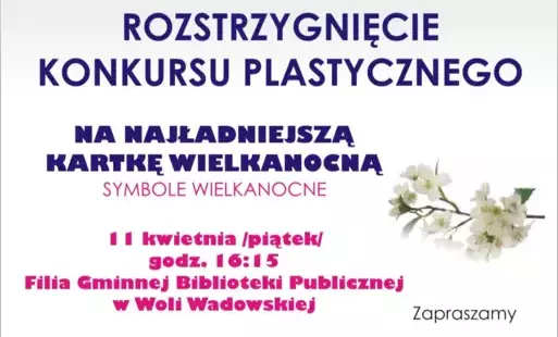 Zdjęcie do Rozstrzygnięcie konkursu plastycznego &quot;Najładniejsza Kartka Wielkanocna&quot;