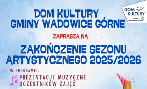 Zakończenie Sezonu Artystycznego